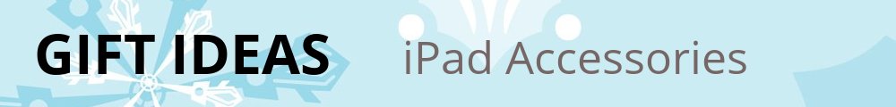 gift ideas ipad